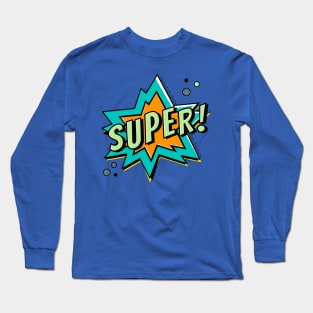 SUPER Long Sleeve T-Shirt